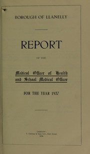 Cover of: [Report 1937] by Llanelli (Wales). Borough Council