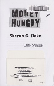 Cover of: Money hungry | Sharon Flake