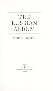 Cover of: The Russian album by Michael Ignatieff