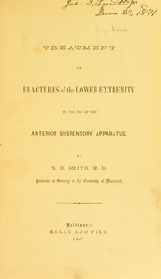 Cover of: Treatment of fractures of the lower extremity by the use of the anterior suspensory apparatus.