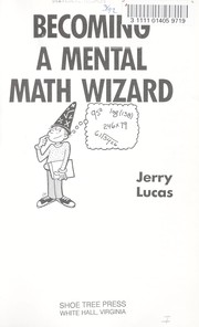 Cover of: Becoming a mental math wizard