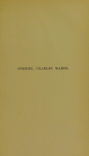 Othniel Charles Marsh by Charles Emerson Beecher