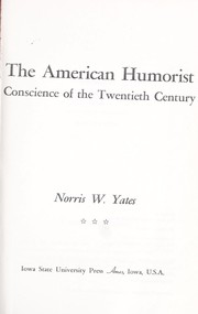The American humorist by Norris W. Yates