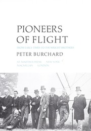 Cover of: Pioneers of flight; from early times to the Wright brothers by 