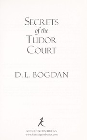 Cover of: Secrets of the Tudor Court