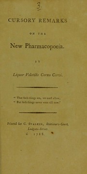 Cursory remarks on the new pharmacopoeia by Liquor volatilis cornu cervi