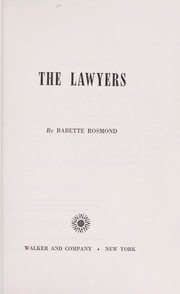Cover of: The lawyers. | Babette Rosmond