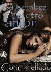 Cover of: La sombra de otro amor by 