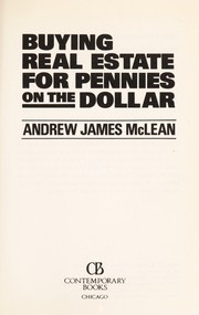 Cover of: Buying real estate for pennies on the dollar