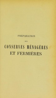 Cover of: Pre©♭paration des conserves m©♭nag©·res et fermi©·res ... by J. Fritsch, J. Fritsch