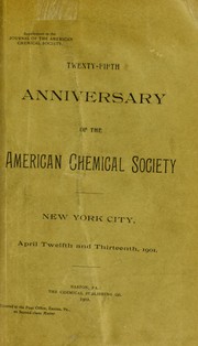 Cover of: Twenty-fifth anniversary of the American Chemical Society