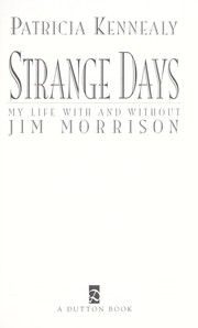 Cover of: Strange days: my life with and without Jim Morrison