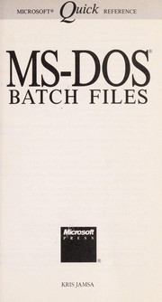 Cover of: MS-DOS batch files by Kris A. Jamsa