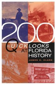 Cover of: 200 quick looks at Florida history by James C. Clark.