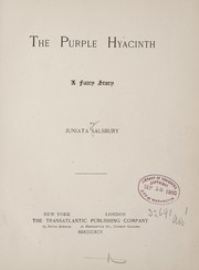 The purple hyacinth by Juniata Salsbury