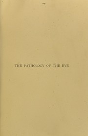 Cover of: The pathology of the eye