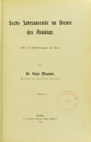 Cover of: Sechs Jahrtausende im Dienst des ©skulap