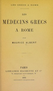 Cover of: Les m©♭decins Grecs a Rome by Maurice Albert