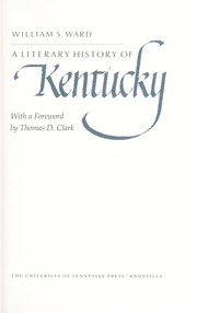 Cover of: A literary history of Kentucky by William Smith Ward