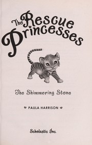 The shimmering stone by Paula Harrison