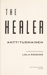 The healer by Antti Tuomainen