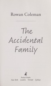 Cover of: The accidental family by Rowan Coleman