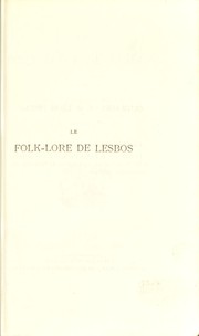 Le folk-lore de Lesbos by G. Georgeakis