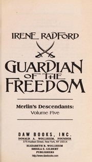 Cover of: Guardian of the freedom by Irene Radford