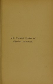 Cover of: The Swedish system of physical education: its medical and general aspects