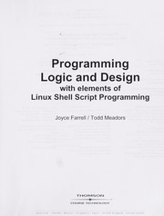 Cover of: Programming logic and design: with elements of Linux Shell Script Programming