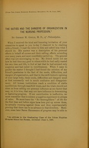 Cover of: The duties and the dangers of organization in the nursing profession