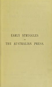 Cover of: Early struggles of the Australian press