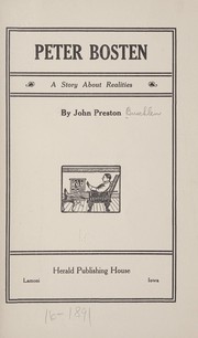 Peter Bosten; a story about realities by Preston, Jack