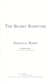 Cover of: The secret scripture by Sebastian Barry