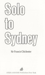Cover of: Solo to Sydney by Chichester, Francis Sir