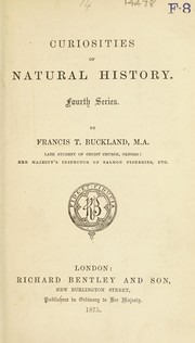 Cover of: Curiosities of natural history by by Francis T. Buckland