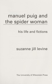 Cover of: Manuel Puig and the spider woman : his life and fictions
