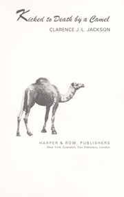 Cover of: Kicked to death by a camel