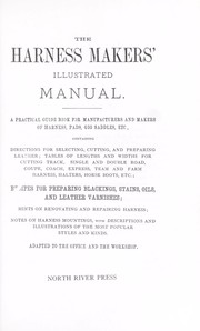 The harness makers' illustrated manual by William N. Fitz-Gerald