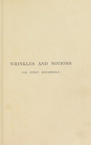 Cover of: Wrinkles and notions for every household