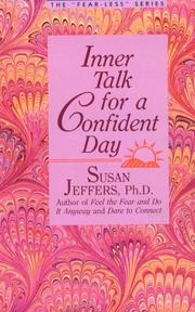 Cover of: Inner talk for a confident day by Susan J. Jeffers