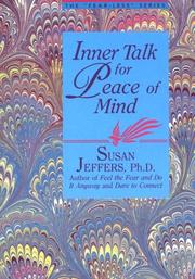 Cover of: Inner talk for peace of mind by Susan J. Jeffers