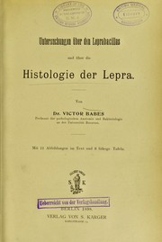 Cover of: Untersuchungen ©ơber den Leprabacillus und ©ơber die Histologie der Lepra