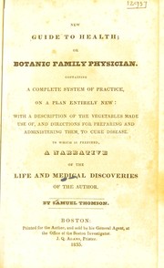 A narrative of the life and medical discoveries of Samuel Thomson by Samuel Thomson