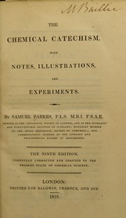 Cover of: The chemical catechism: with notes, illustrations and experiments