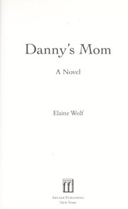 Cover of: Danny's mom: a novel