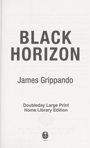 Cover of: Black horizon by James Grippando
