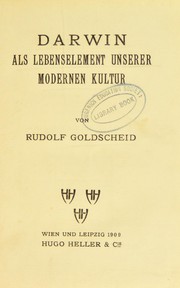 Cover of: Darwin als Lebenselement unserer modernen Kultur by Rudolf Goldscheid