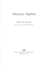 Cover of: Abstract algebra by David M. Burton