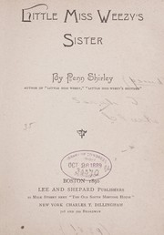 Cover of: Little Miss Weezy's sister by Penn Shirley